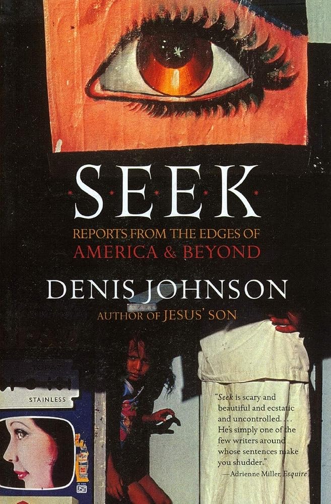 Seek: Reports from the Edges of America & Beyond cover image