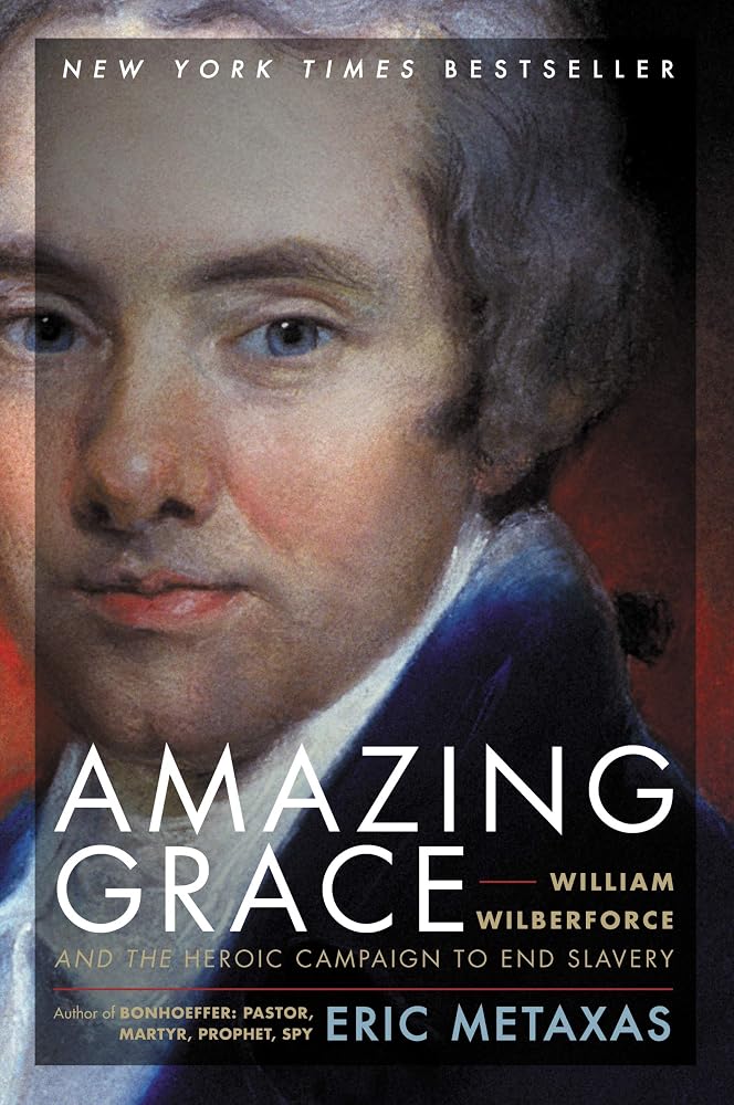 Amazing Grace: William Wilberforce and the Heroic Campaign to End Slavery cover image