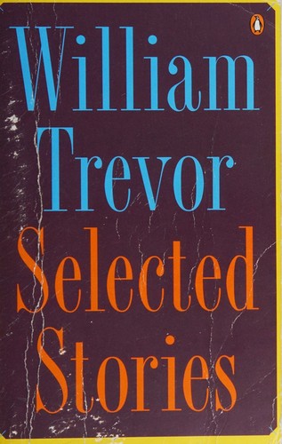 William Trevor Selected Stories