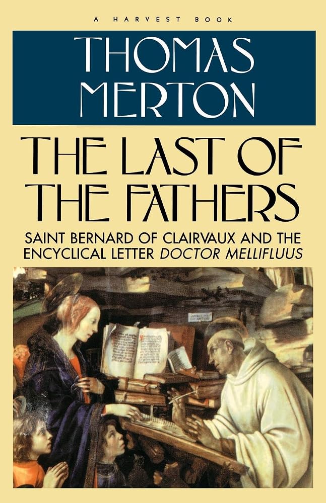The Last of the Fathers: Saint Bernard of Clairvaux and the Encyclical Letter 'Doctor Mellifluus' cover image