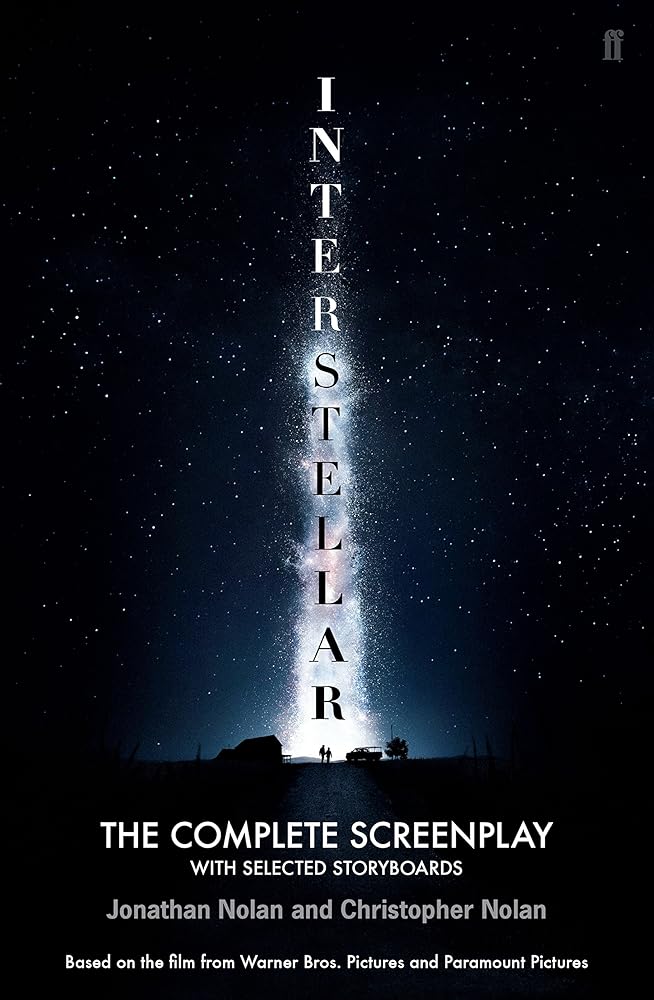 Interstellar: The Complete Screenplay With Selected Storyboards cover image