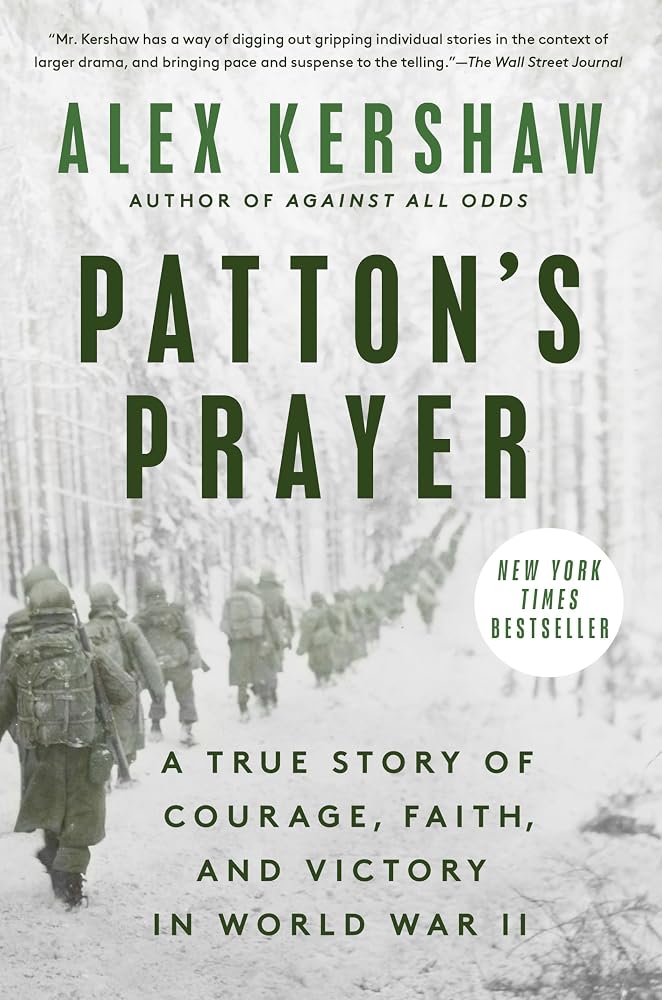 Patton's Prayer: A True Story of Courage, Faith, and Victory in World War II cover image