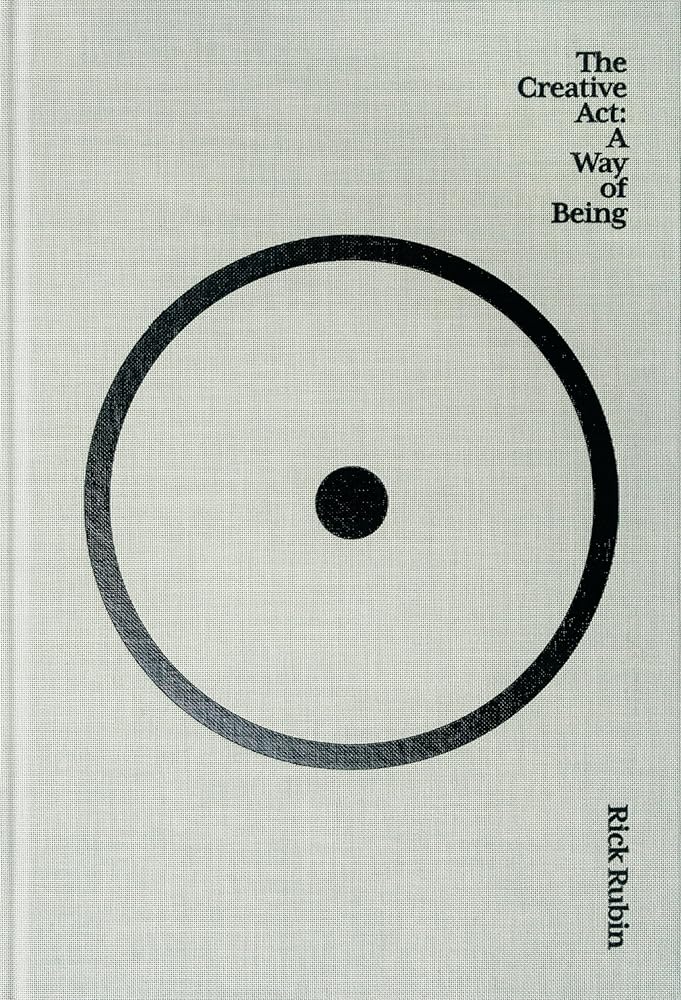 The Creative Act: A Way of Being cover image