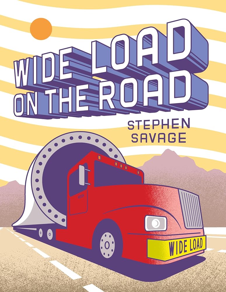 Wide Load on the Road: A Big Red Truck's Journey cover image