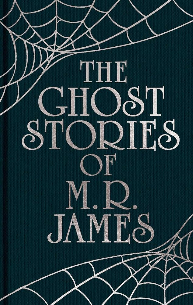 The Ghost Stories of M. R. James: Gilded Pocket Edition (Arcturus Ornate Classics) cover image