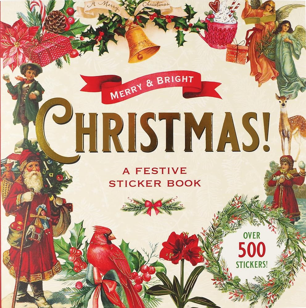 Merry & Bright Christmas! A Festive Sticker Book (over 500 holiday stickers!) cover image
