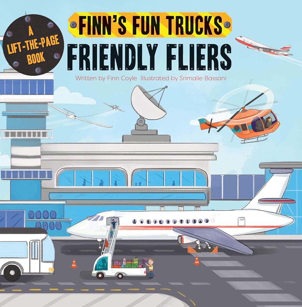 Friendly Fliers: A Lift-the-Page Truck Book (Finn's Fun Trucks) cover image