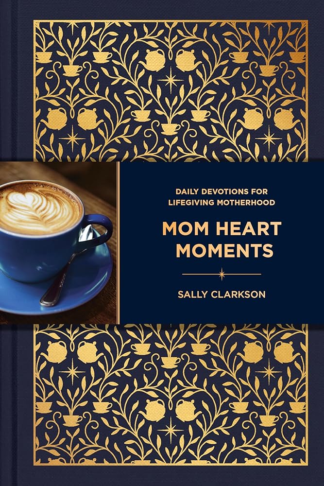 Mom Heart Moments: Daily Devotions for Lifegiving Motherhood cover image