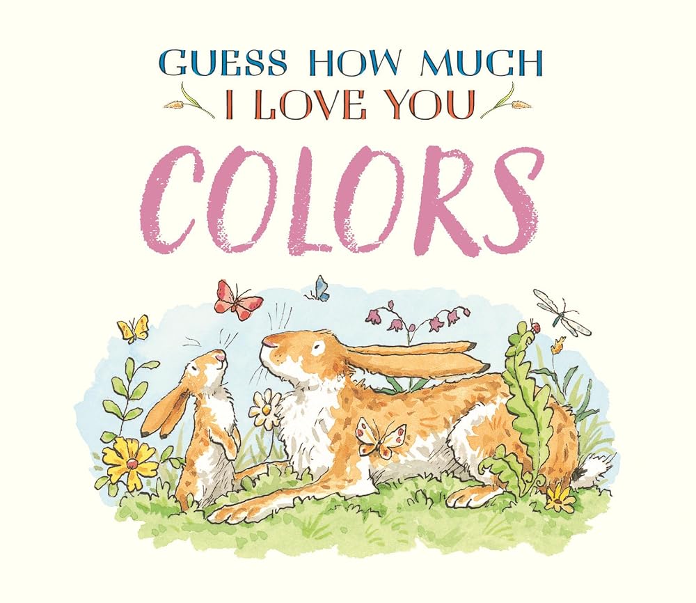 Guess How Much I Love You: Colors cover image