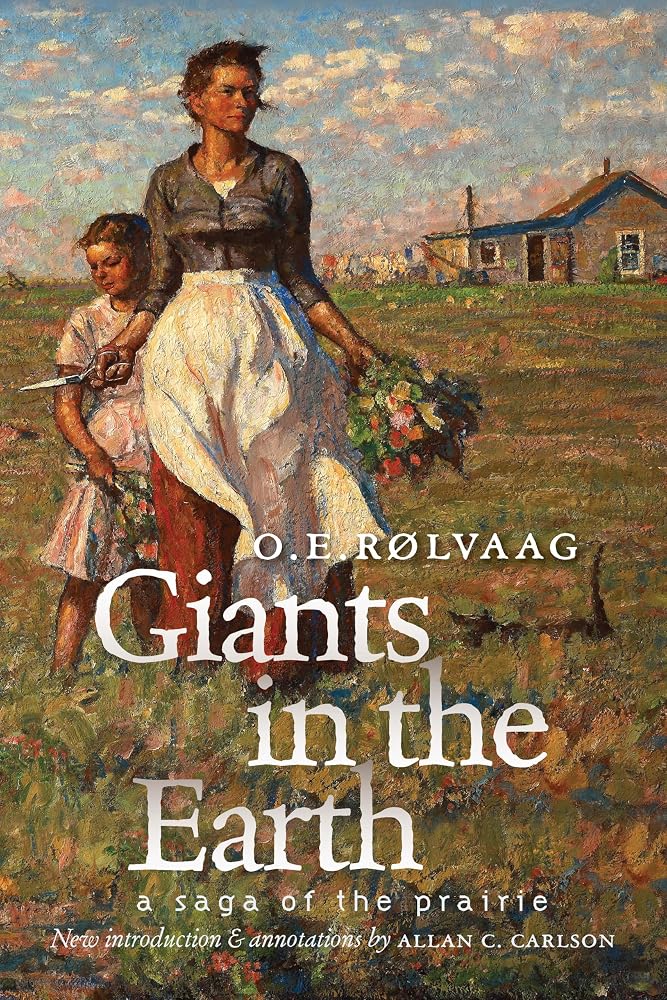 Giants in the Earth: A Saga of the Prairie (SDHS Press) cover image