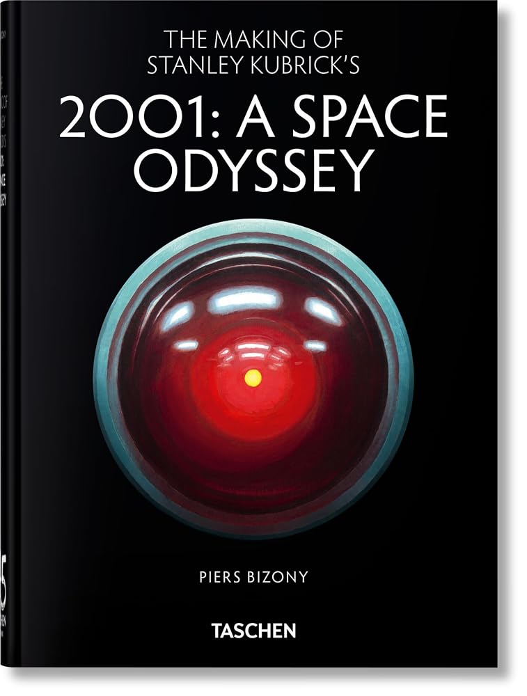 The Making of Stanley Kubrick's '2001: A Space Odyssey': 45th Ed. (45th Edition) cover image
