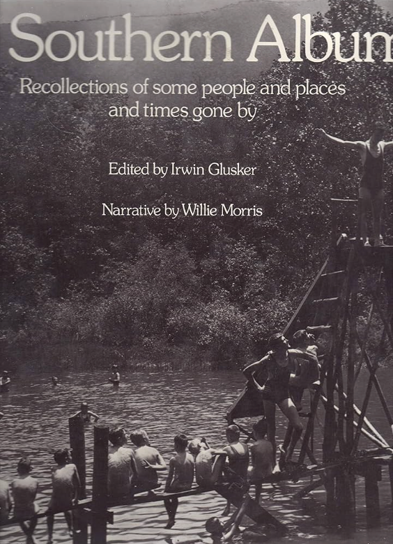 A Southern Album - Recollections of People and Places and Times Gone By
