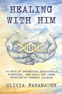 Healing with Him
