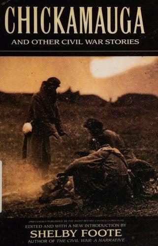 Chickamauga and Other Civil War Stories