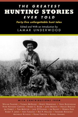 The Greatest Hunting Stories Ever Told - Signed