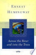 Across the River and Into the Trees