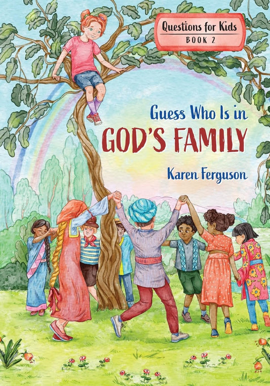Guess Who Is in God's Family (Questions for Kids)