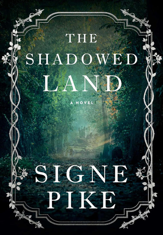 The Shadowed Land
