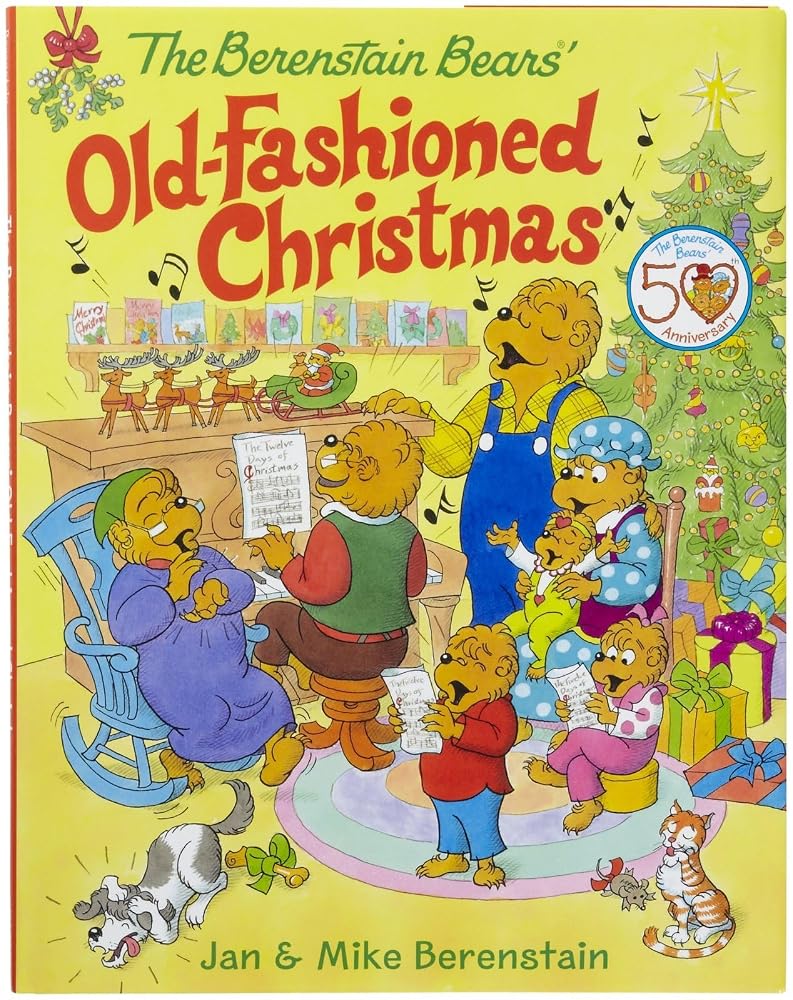 The Berenstain Bears' Old-Fashioned Christmas: Great for Holiday and Christmas Reading or Gifting cover image