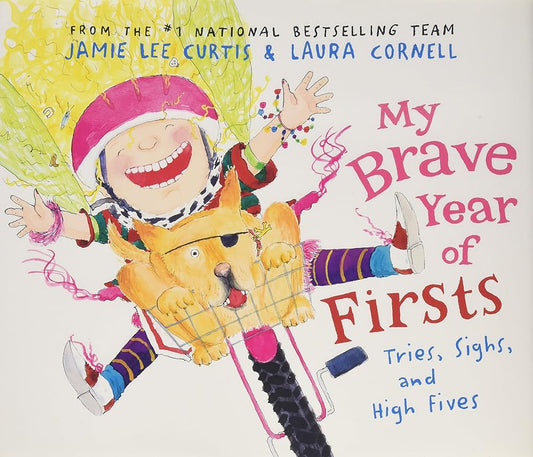 My Brave Year of Firsts: Tries, Sighs, and High Fives cover image