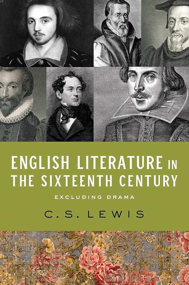 English Literature in the Sixteenth Century (Excluding Drama) (The Clark Lectures) cover image