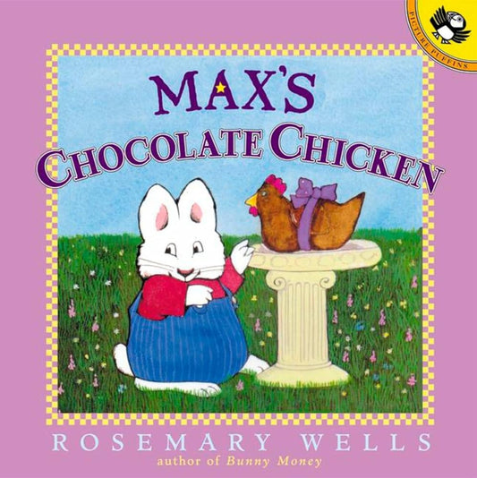 Max's Chocolate Chicken (Max and Ruby) cover image