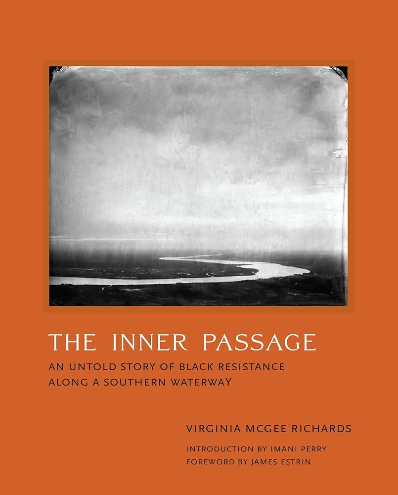 The Inner Passage: An Untold Story of Black Resistance Along a Southern Waterway cover image