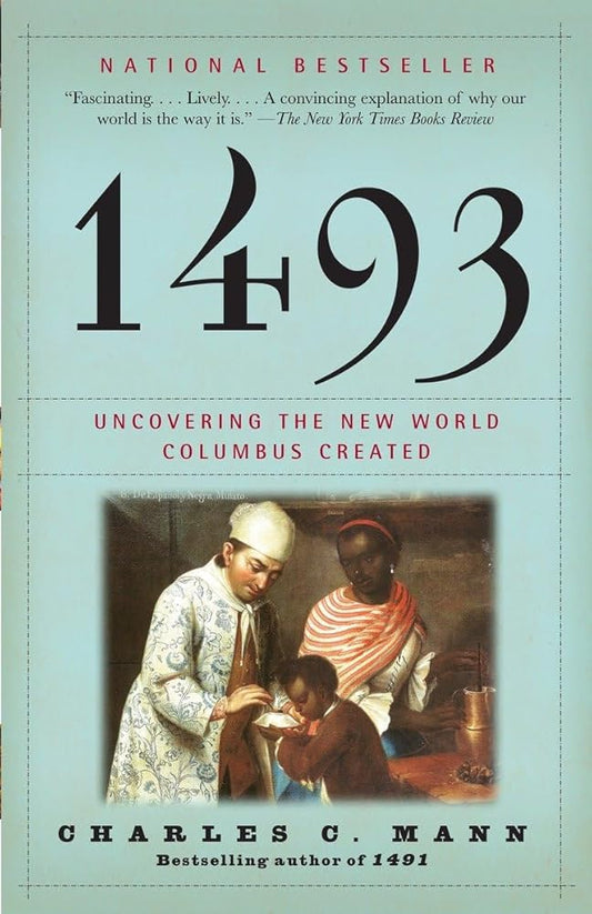 1493: Uncovering the New World Columbus Created cover image