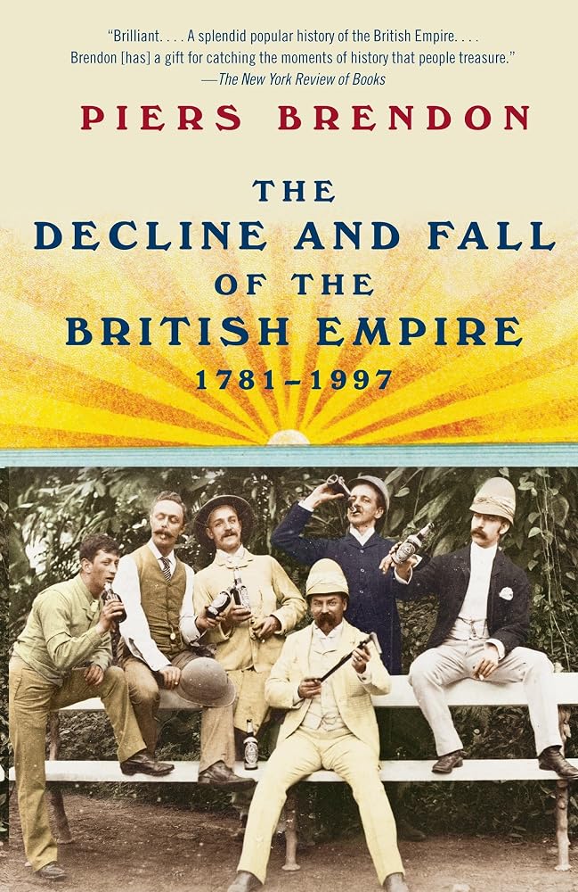 The Decline and Fall of the British Empire, 1781-1997 cover image
