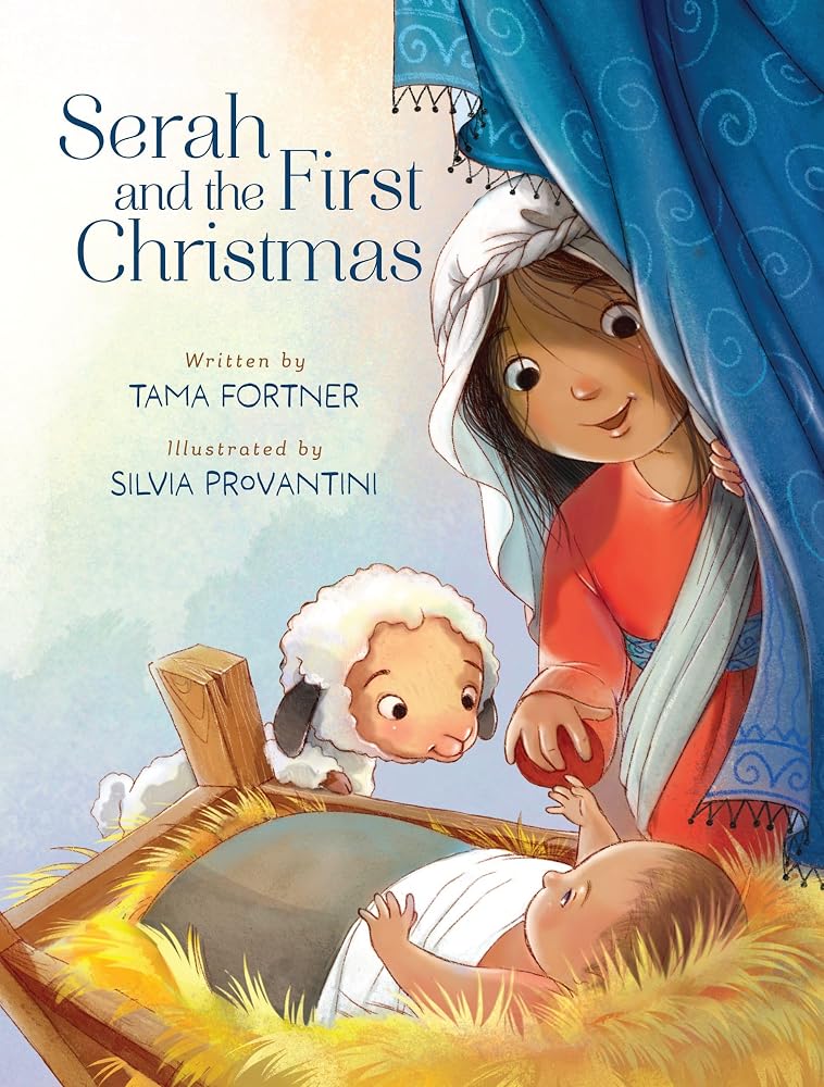 Serah and the First Christmas: A Story of Being Seen and Loved cover image