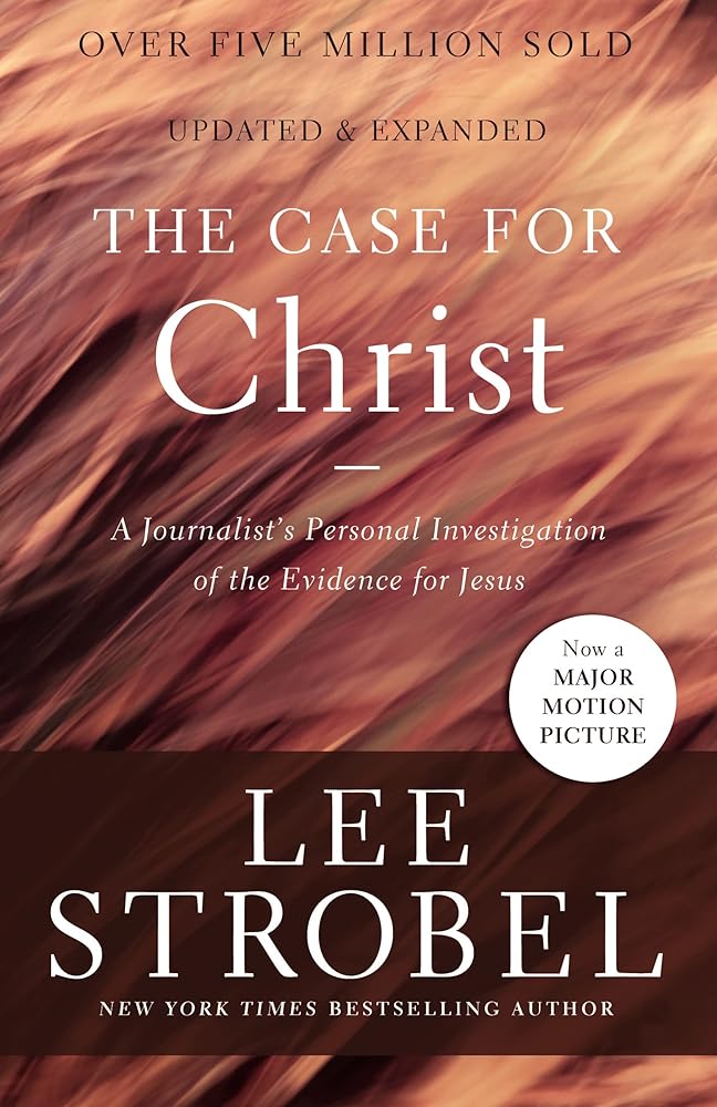 The Case for Christ: A Journalist's Personal Investigation of the Evidence for Jesus (Case for ... Series) cover image