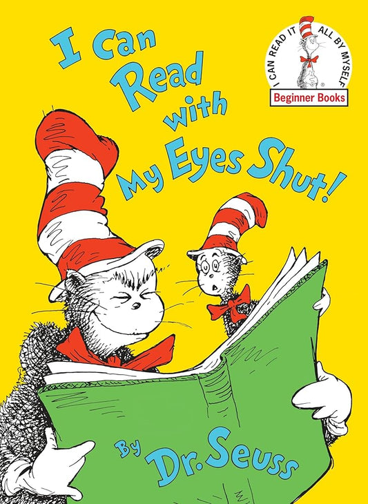 I Can Read With My Eyes Shut! (Beginner Books) cover image