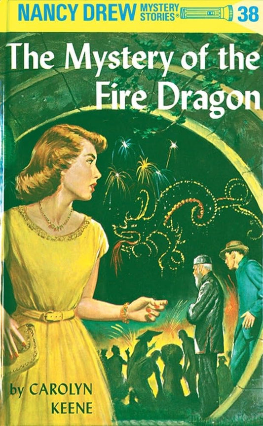 The Mystery of the Fire Dragon (Nancy Drew #38) cover image
