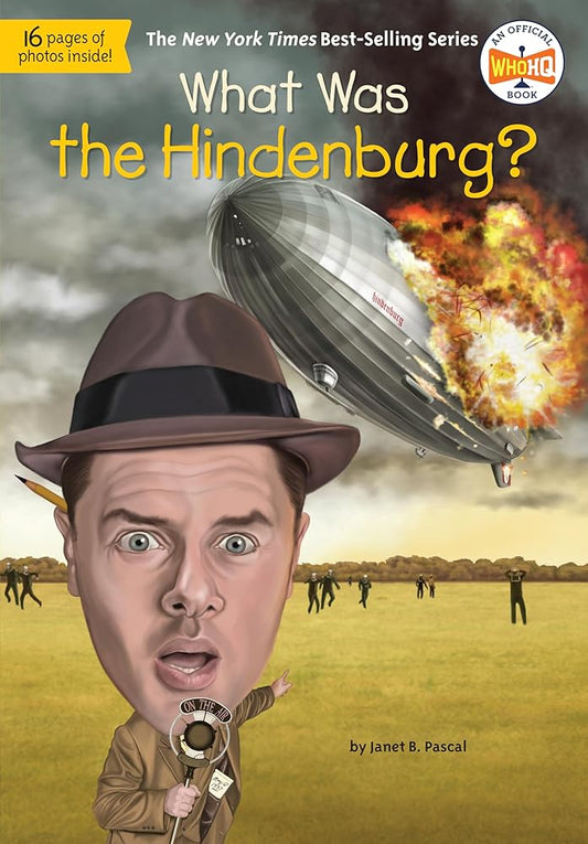 What Was the Hindenburg? cover image