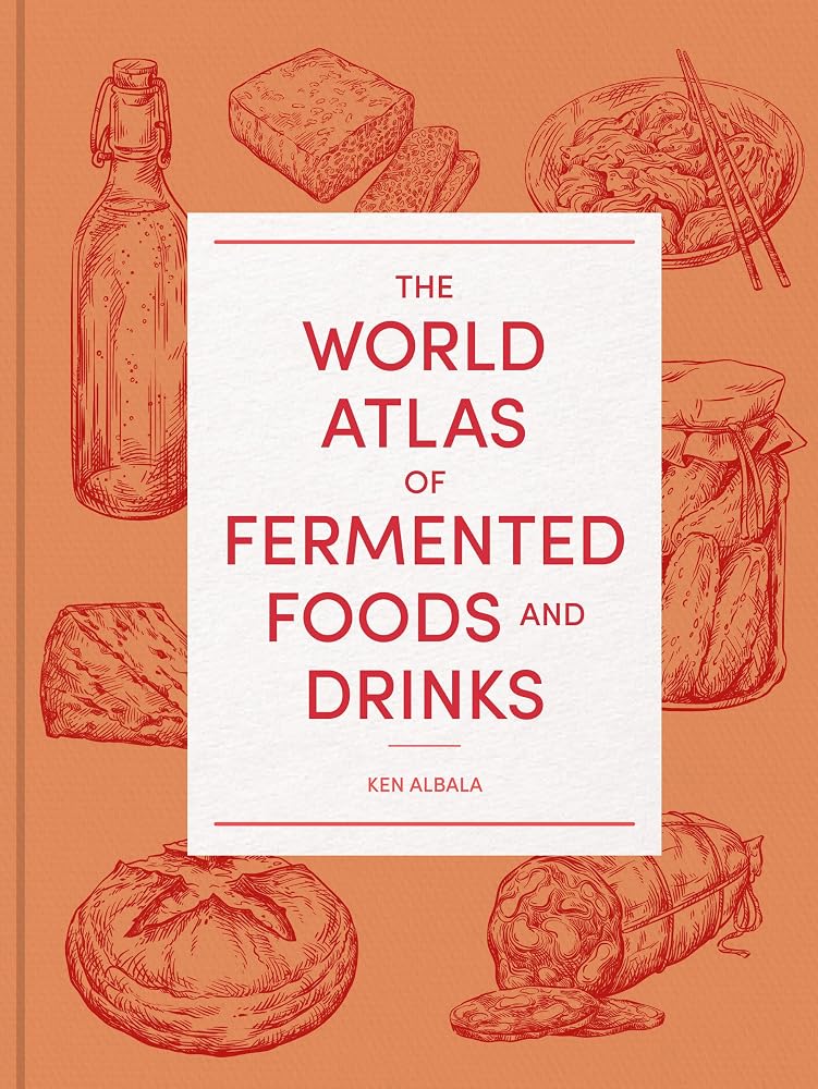 The World Atlas of Fermented Foods and Drinks cover image