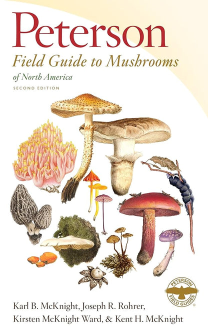 Peterson Field Guide To Mushrooms Of North America, Second Edition (Peterson Field Guides) cover image