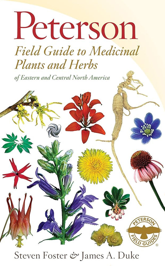 Peterson Field Guide To Medicinal Plants & Herbs Of Eastern & Central N. America: Third Edition (Peterson Field Guides) cover image