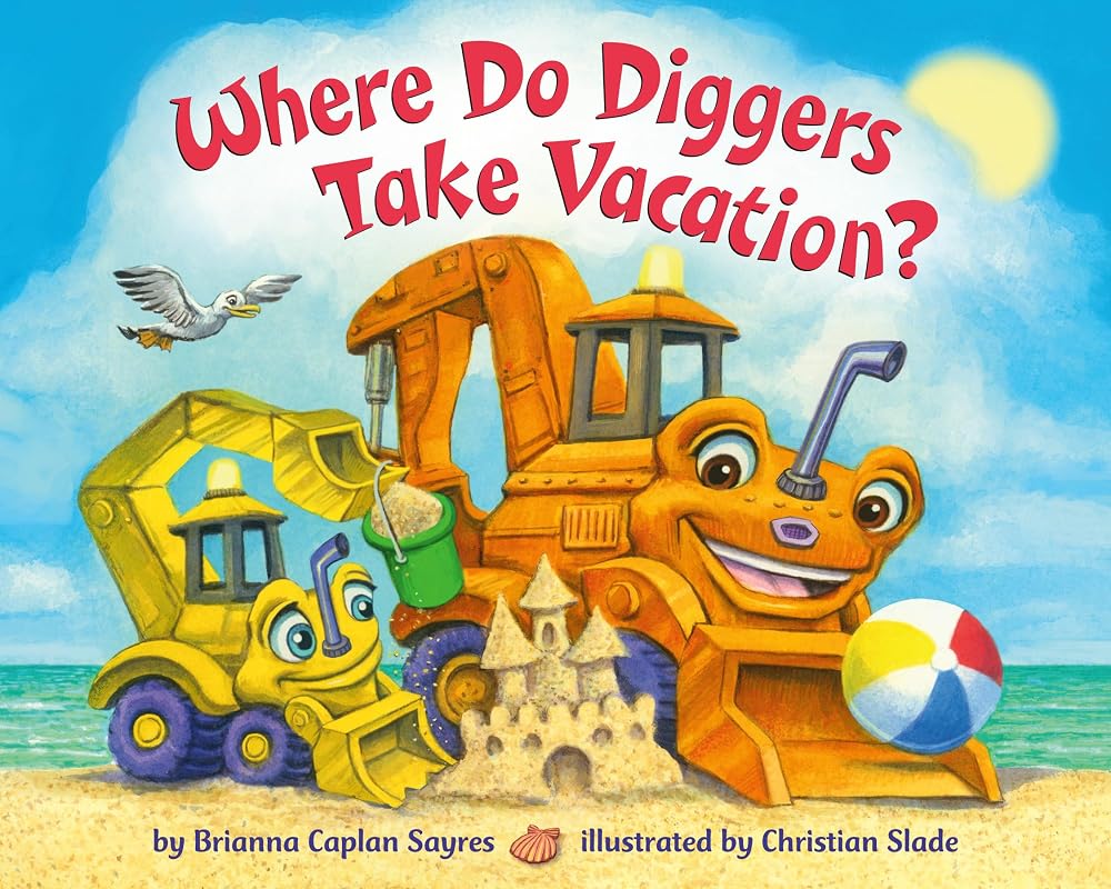 Where Do Diggers Take Vacation? (Where Do...Series) cover image