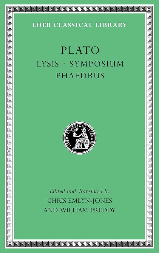 Lysis. Symposium. Phaedrus (Loeb Classical Library) cover image