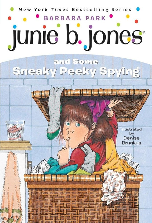 Junie B. Jones and Some Sneaky Peeky Spying (Junie B. Jones, No. 4) cover image