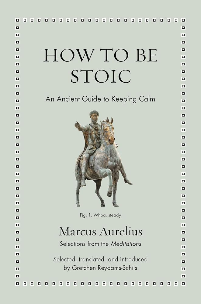 How to Be Stoic: An Ancient Guide to Keeping Calm (Ancient Wisdom for Modern Readers) cover image