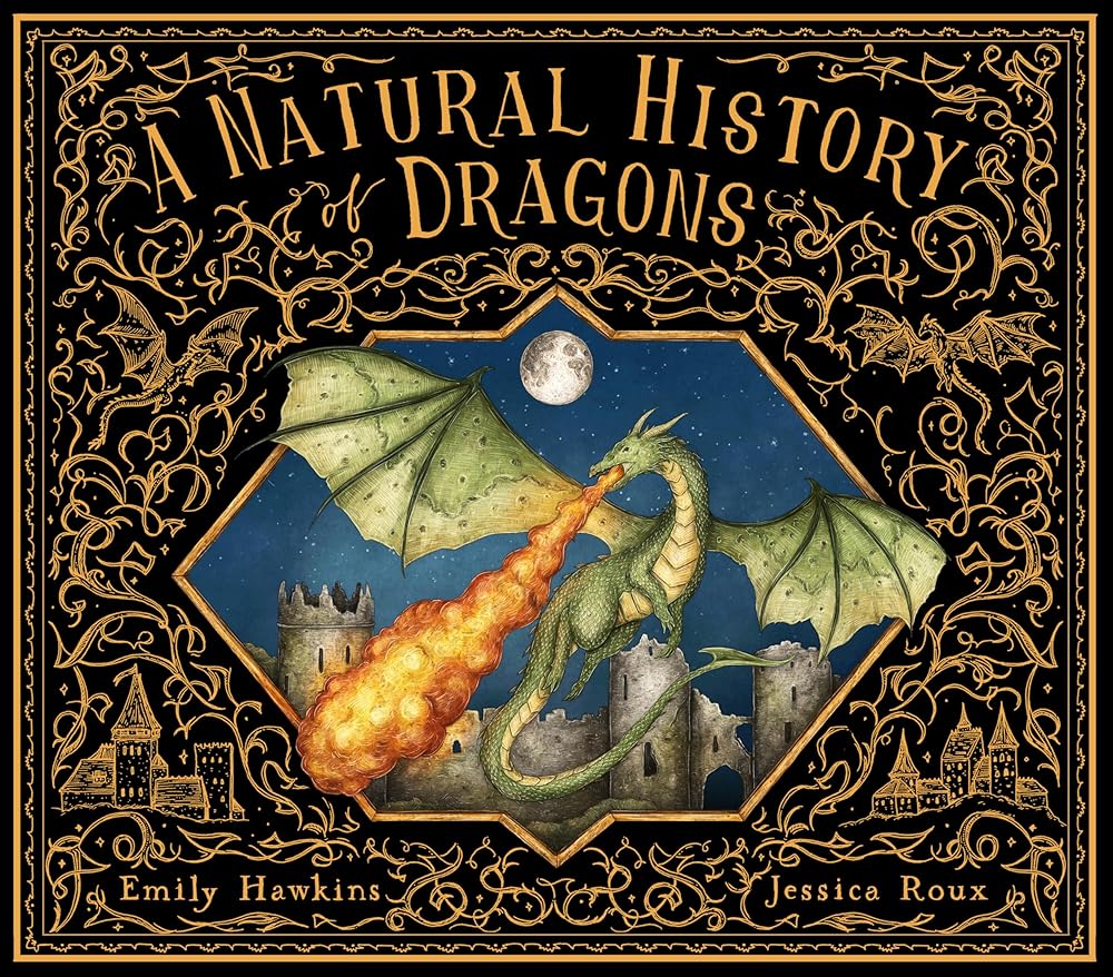 A Natural History of Dragons (Folklore Field Guides) cover image