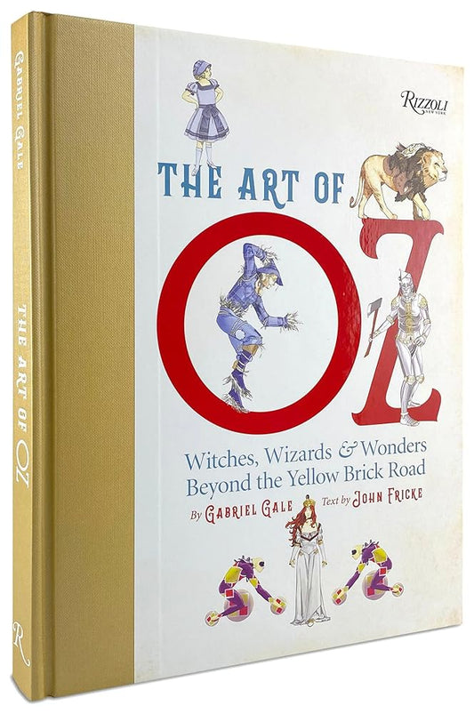 The Art of Oz: Witches, Wizards, and Wonders Beyond the Yellow Brick Road cover image