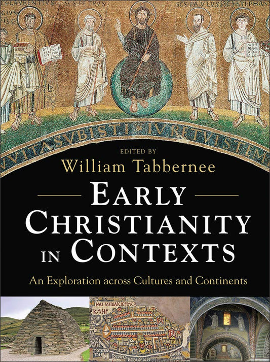 Early Christianity in Contexts: An Exploration across Cultures and Continents cover image
