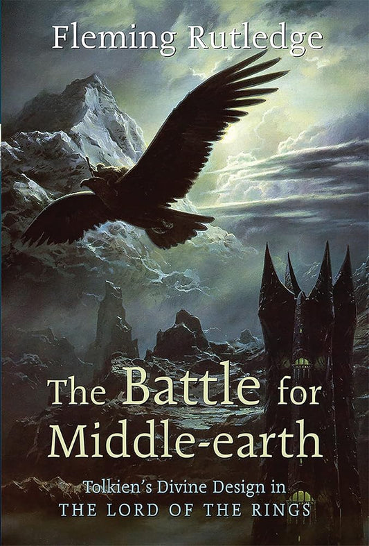 The Battle for Middle-earth: Tolkien's Divine Design in The Lord of the Rings cover image