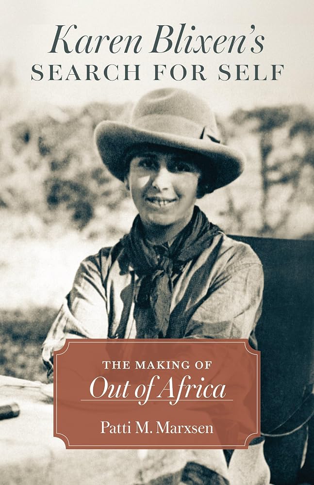 Karen Blixen's Search for Self: The Making of "Out of Africa" cover image