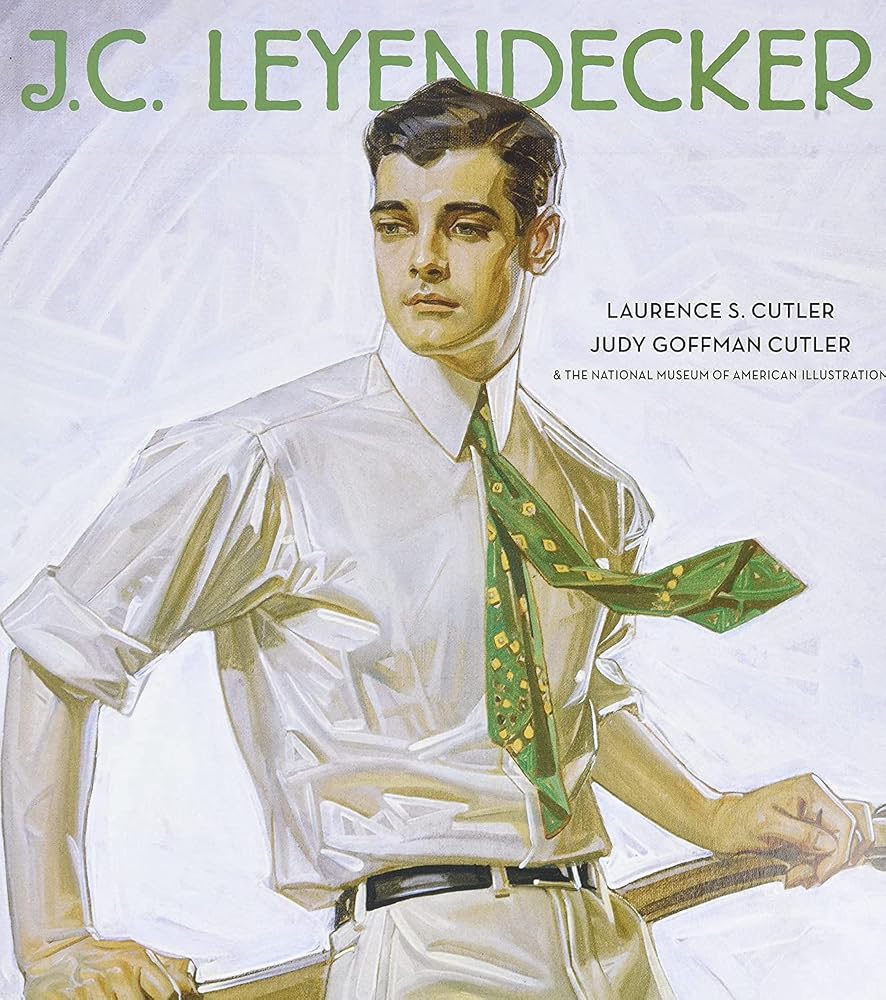 J.C. Leyendecker: Monumental tribute to the Arrow Collar artist who invented America's debonair advertising ideal. cover image
