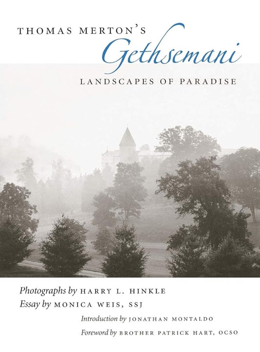 Thomas Merton's Gethsemani: Landscapes of Paradise cover image