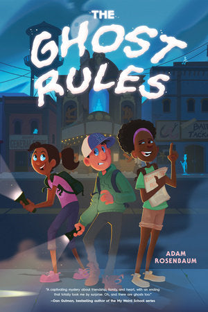 The Ghost Rules by Adam Rosenbaum, book cover