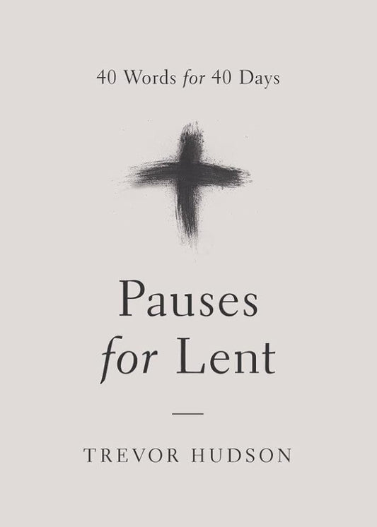 Pauses for Lent: 40 Words for 40 Days cover image